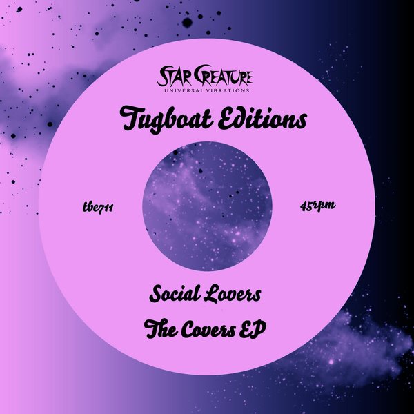 Social Lovers - The Covers EP / Star Creature Universal Vibrations