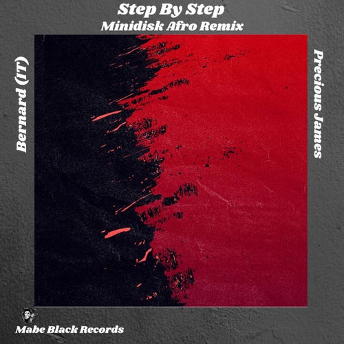 Bernard (It), Precious James - Step by Step (Minidisk Afro Remix) / MABE BLACK RECORDS