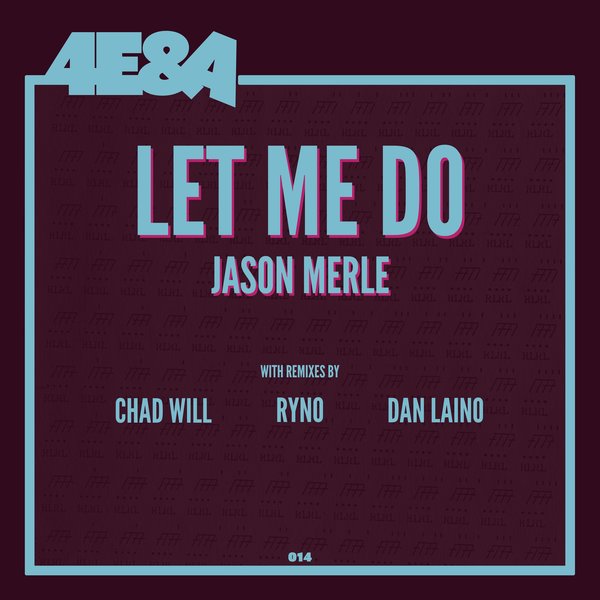 Jason Merle - Let Me Do / 4E&A