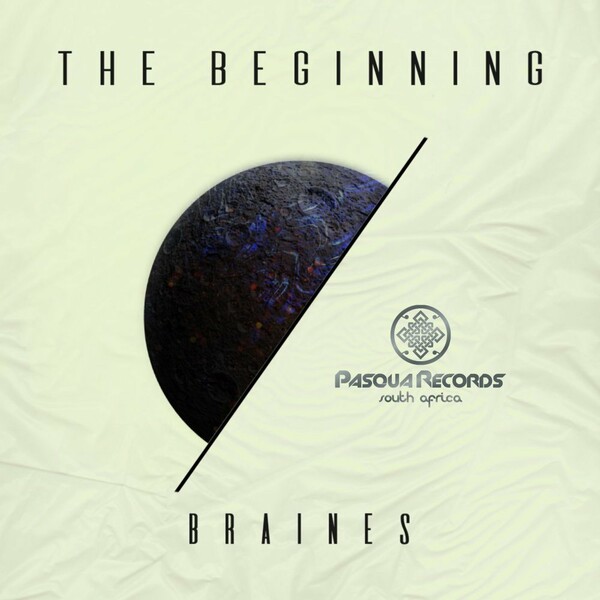 Braines - The Beginning / Pasqua Records S.A