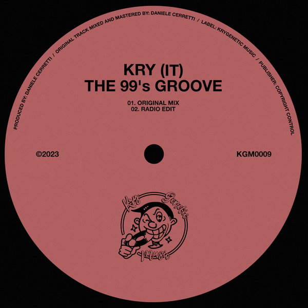 Kry (IT) - The 99's Groove / KryGenetic Music