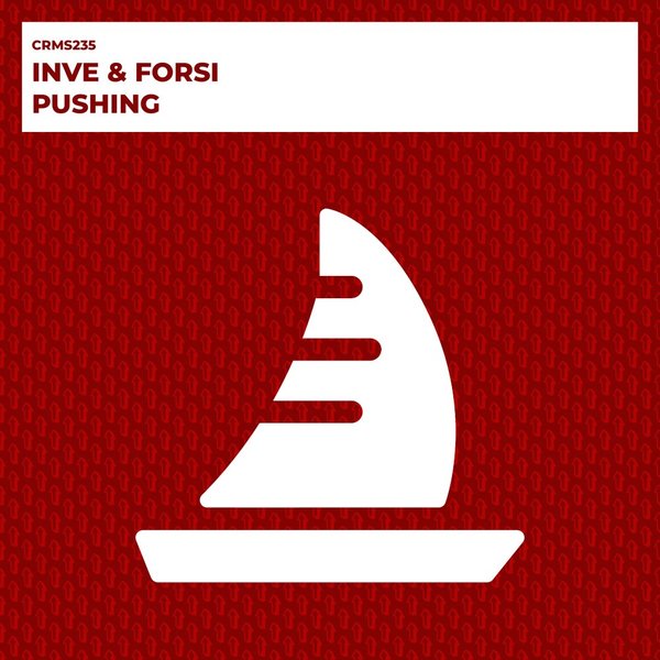 Inve & Forsi - Pushing / CRMS Records