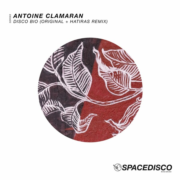 Antoine Clamaran - Disco Bio / Spacedisco Records