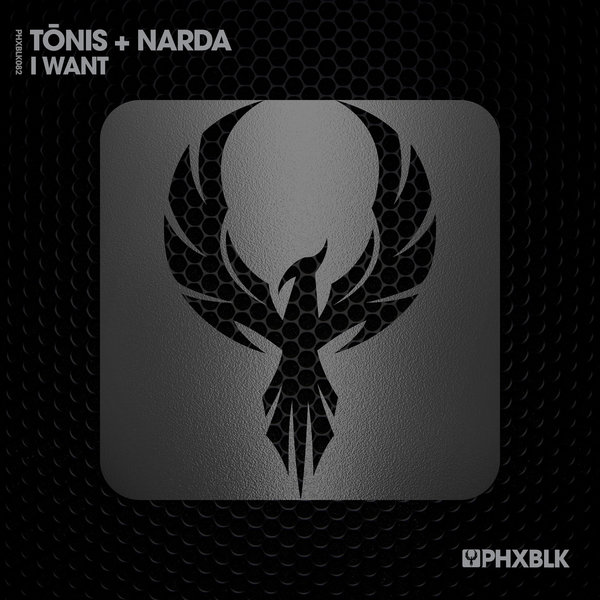Tōnis, Narda - I Want / PHXBLK