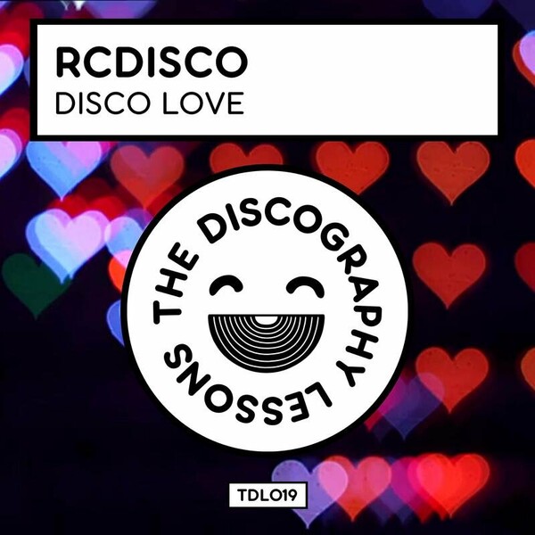 RCDisco - Disco Love / The Discography Lessons