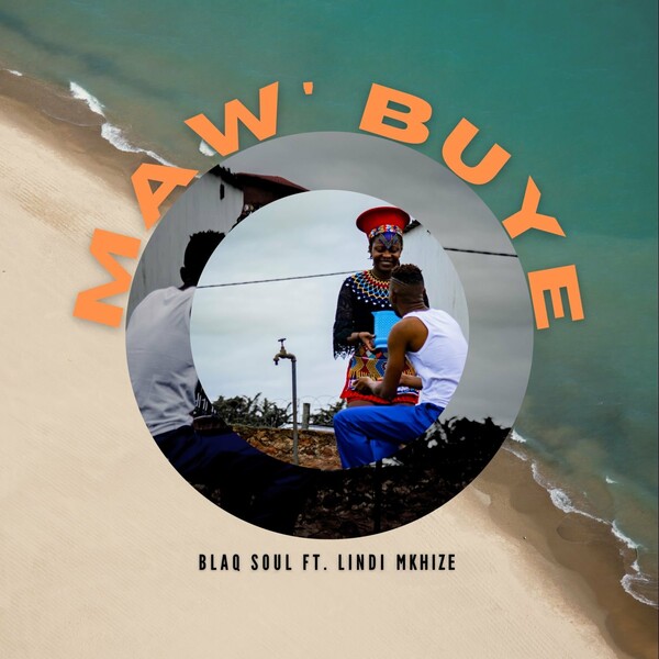 Blaq Soul - Maw' Buye / Blaq Soul Music