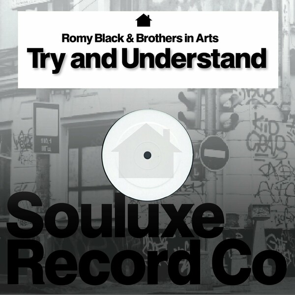 Romy Black & Brothers in Arts - Try and Understand / Souluxe Record Co
