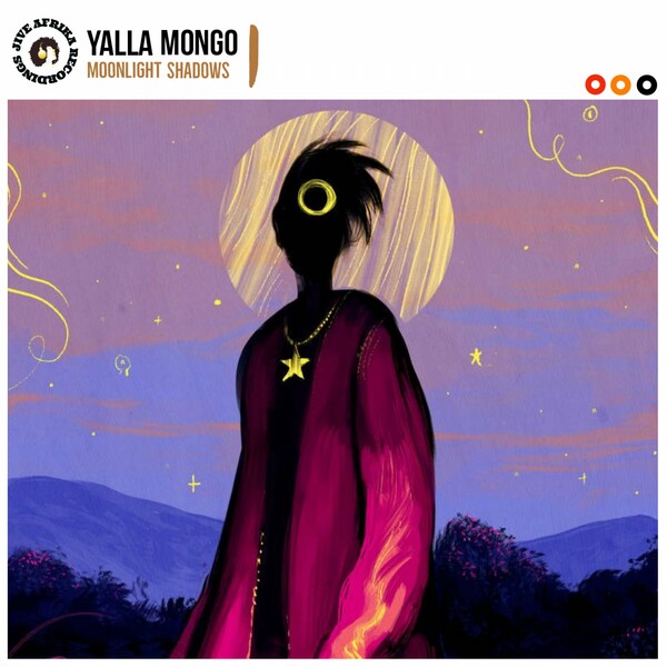 Yalla Mongo - Moonlight Shadows / Jive Afrika Recordings
