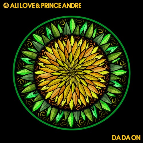 Ali Love, Prince Andre - Da Da On / Hot Creations