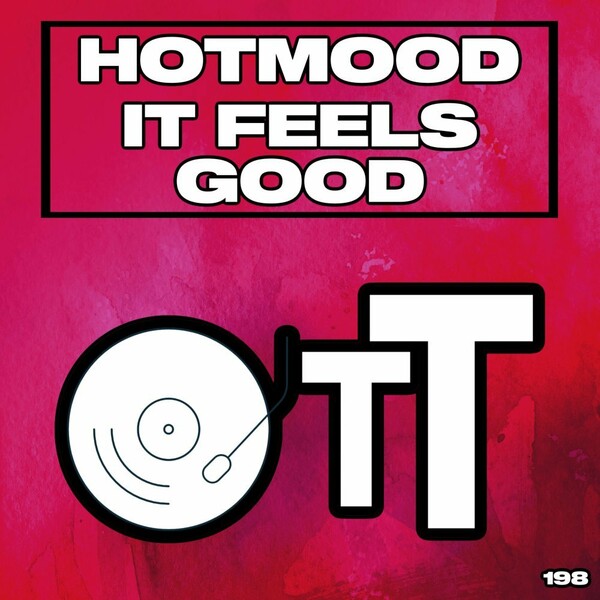 Hotmood - It Feels Good / Over The Top
