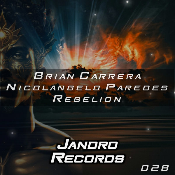 Brian Carrera, Nicolangelo Paredes - Rebelion / Jandro Records