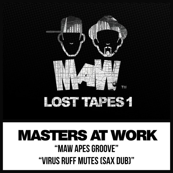 Masters At Work - MAW Lost Tapes 1 / MAW Records