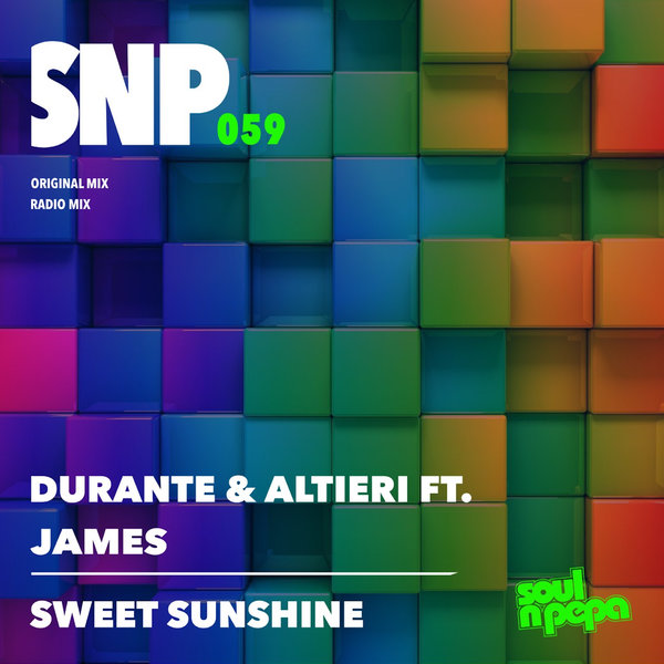 Durante & Altieri feat. James - Sweet Sunshine / Soul N Pepa