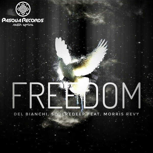 Del Bianchi, SoulRedeep, Morris Revy - Freedom / Pasqua Records S.A