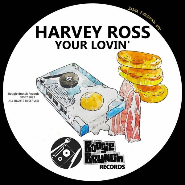 Harvey Ross - Your Lovin' / Boogie Brunch Records