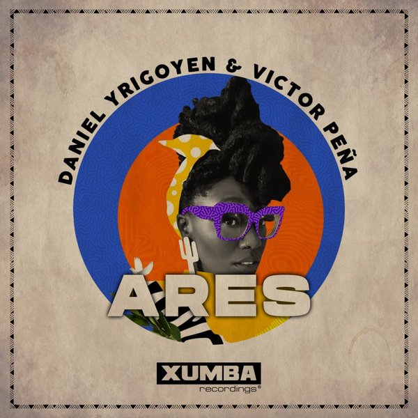 Daniel Yrigoyen & Victor Peña - Ares / Xumba Recordings