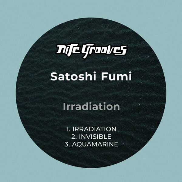 Satoshi Fumi - Irradiation / Nite Grooves