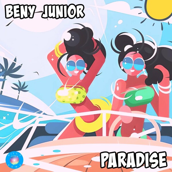 Beny Junior - Paradise / Disco Down