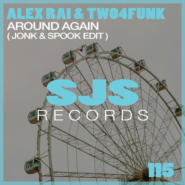 Alex Rai & Two4Funk – Around Again / SJS RECORDS