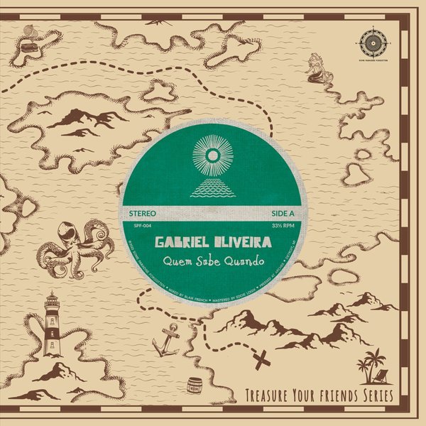 Gabriel Oliveria - Treasure Your Friends 004 / Some Paradise Forgotten