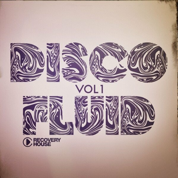 VA - Disco Fluid, Vol. 1 / Recovery House