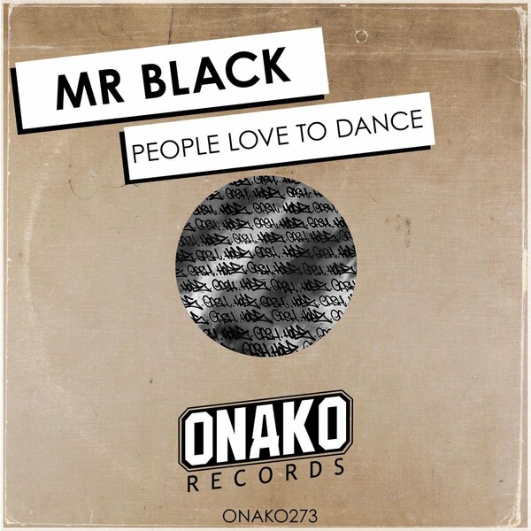 Mr Black - People Love To Dance / Onako Records