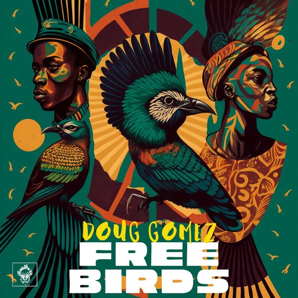Doug Gomez - Free Birds / Merecumbe Recordings