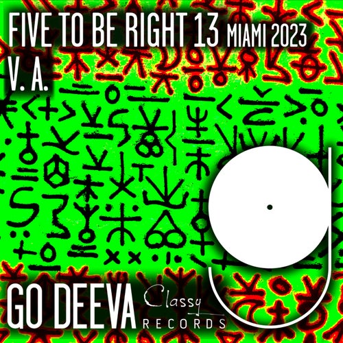 VA - FIVE TO BE RIGHT 13 Miami 2023 / Go Deeva Records