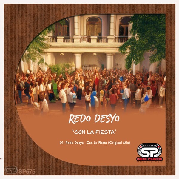 Redo Desyo - Con La Fiesta / SP Recordings
