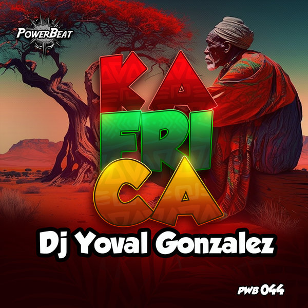 DJ yoval gonzalez - Kafrica / Powerbeat