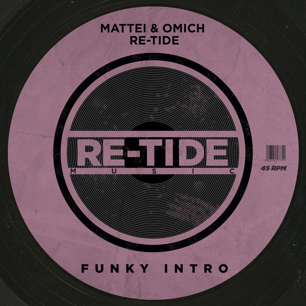 Mattei & Omich, Re-Tide - Funky Intro / Re-Tide Music
