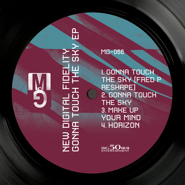 New Digital Fidelity - Gonna Touch the Sky EP / Moods & Grooves Records