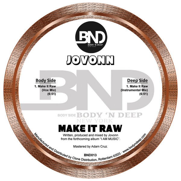 Jovonn - Make it Raw / Body'N Deep