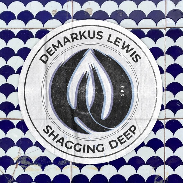 Demarkus Lewis - ShagginG Deep / Heat Up Music