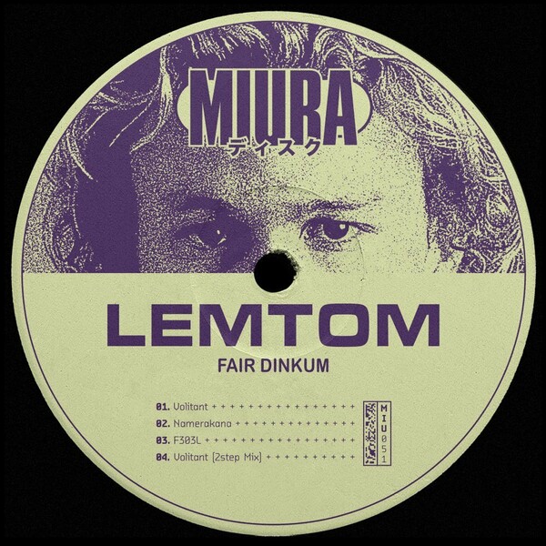 Lemtom - Fair Dinkum / Miura Records