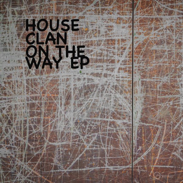 House Clan - On The Way / Sound-Exhibitions-Records