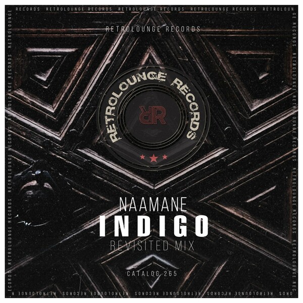 Naamane - Indigo (Revisited Mix) / Retrolounge Records