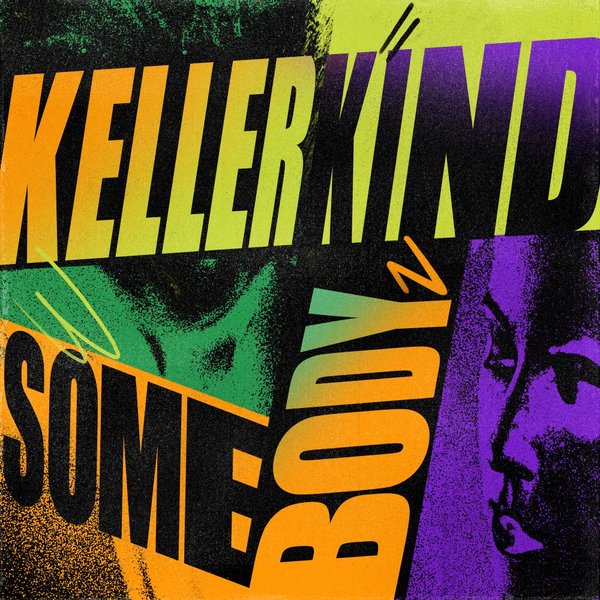 Kellerkind - Somebody EP / Get Physical