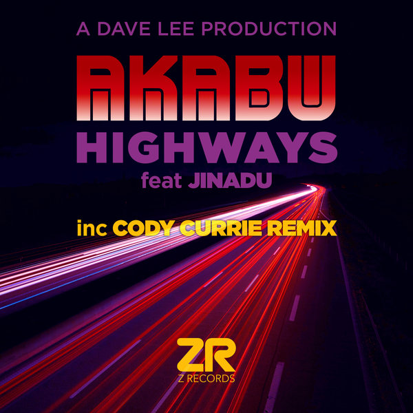 Akabu ft Jinadu - Highways / Z Records