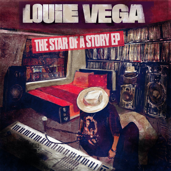 Louie Vega - The Star Of A Story EP / Nervous