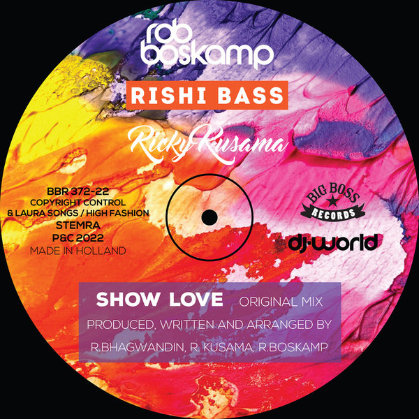 Rob Boskamp feat. Rishi Bass, Ricky Kusama - Show Love / Big Boss Records