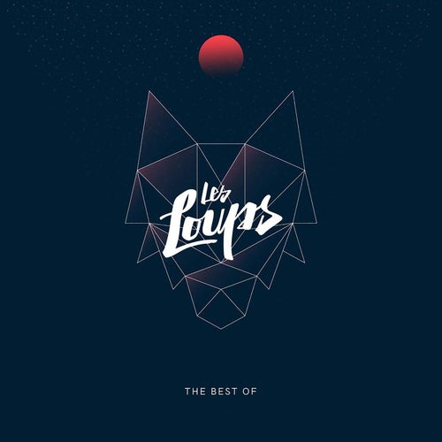 Les Loups - The Best Of Les Loups / So Sound Recordings