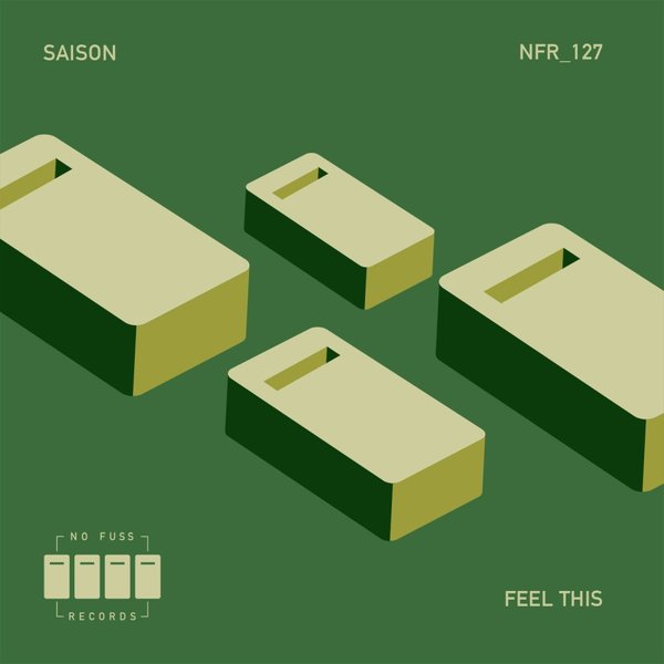Saison - Feel This / No Fuss Records