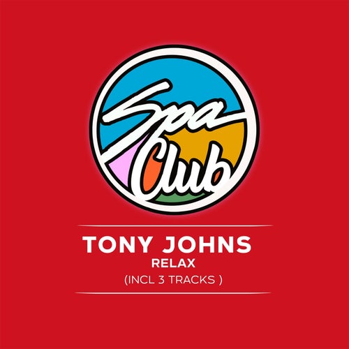 Tony Johns - Relax / Spa Club