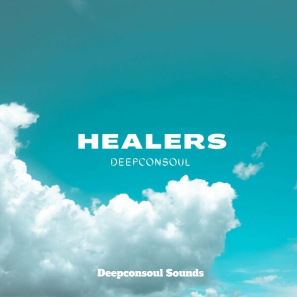 Deepconsoul - Healers, Vol. 2 / Deepconsoul Sounds