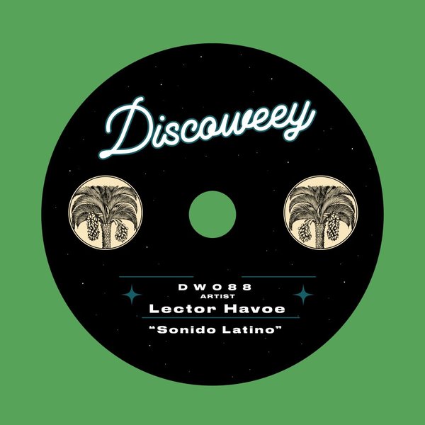Lector Havoe - Sonido Latino / Discoweey