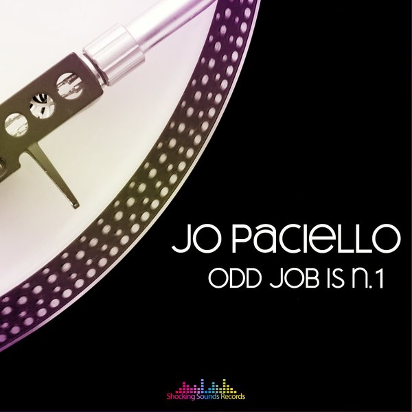 Jo Paciello - Odd Job Is N.1 / Shocking Sounds Records