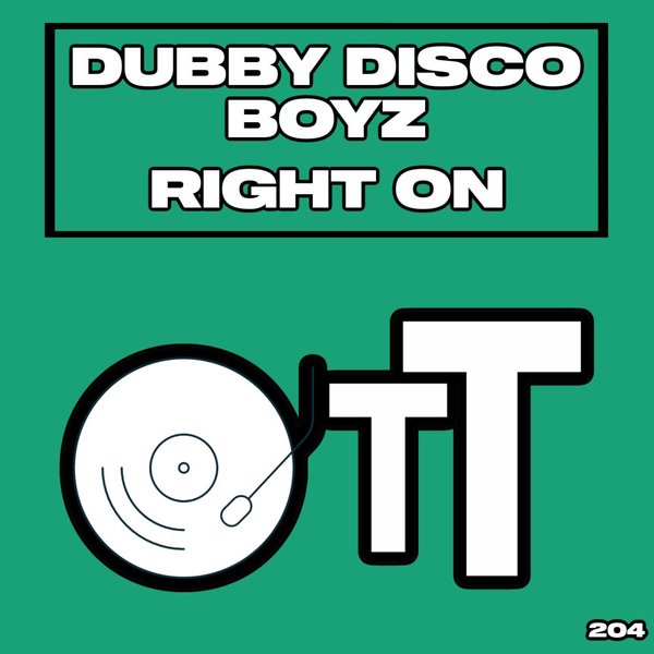 Dubby Disco Boyz - Right On / Over The Top