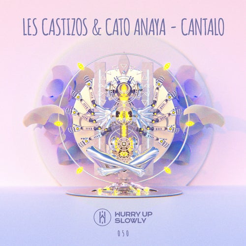 Cato Anaya, Les Castizos - Cantalo / Hurry Up Slowly