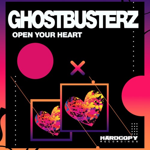 Ghostbusterz - Open Your Heart / Hardcopy NL Recordings